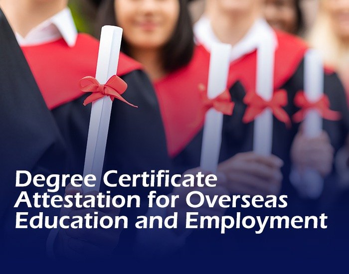 Degree Certificate Attestation