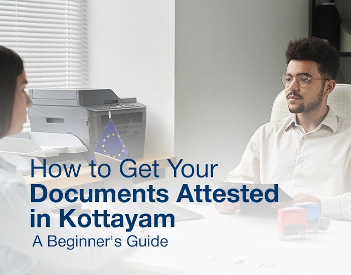 Document Attestation in Kottayam