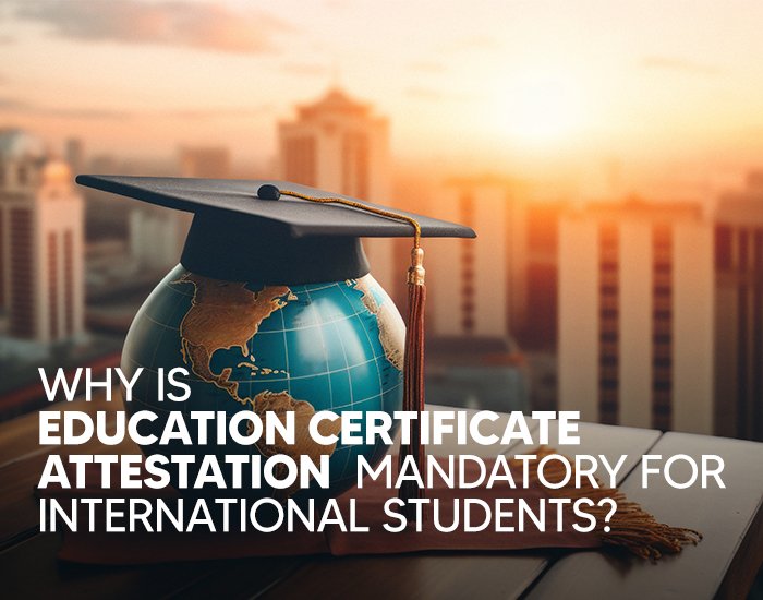 Education Certificate Attestation