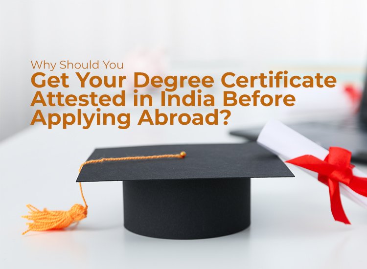 Degree Certificate Attestation In India